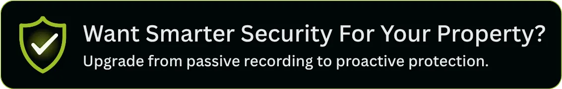 Upgrade from passive CCTV recording to proactive intelligent security monitoring